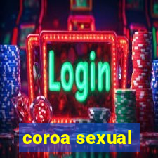 coroa sexual